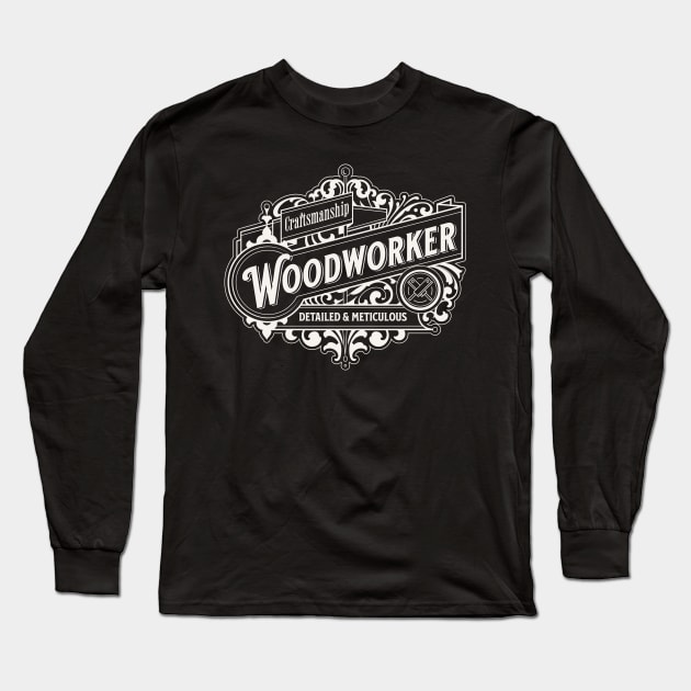 Woodworking craftsmanship Long Sleeve T-Shirt by Delicious Art